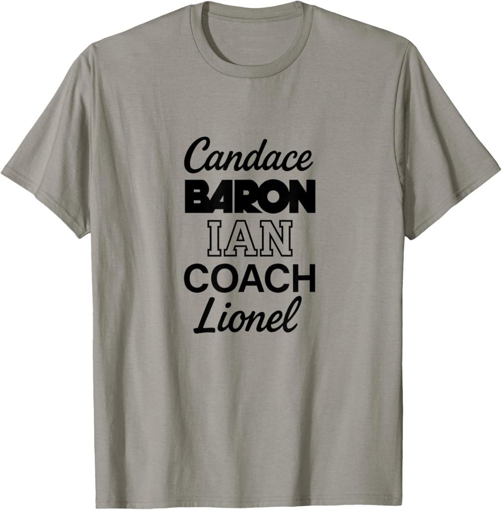 NEW Team Candace Baron Coleman Shirt Ian Coach Lionel GO MAX T-Shirt