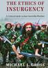 The The Ethics Of Insurgency by Michael L. Gross - Hardback Book