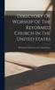 Книга Directory Of Worship Of The Reformed Church In The United States