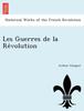 Книга Les Guerres De La Re Volution