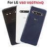 Заднее стекло задняя крышка для LG V60 V60ThinQ LMV600VM V600VM/TM крышка аккумулятора Корпус Ремонтные детали С клеем Дверца аккумулятора