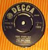 7inch Record BIG THREE - Some Other Guy F11614 Decca 1963 UK Rock Used