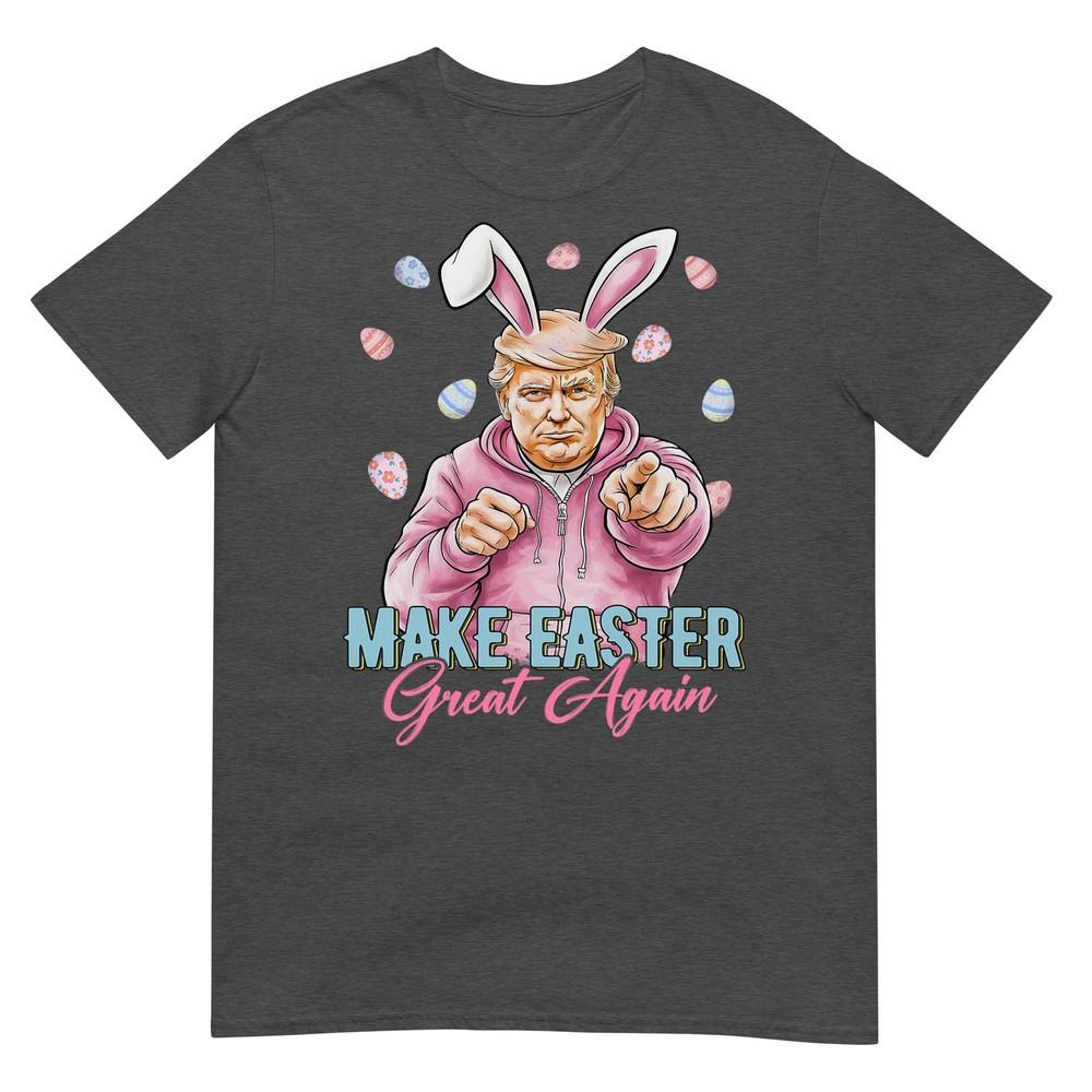 Make Easter Great Again Funny Trump Bunny Spring Hunt Eggs TShirt