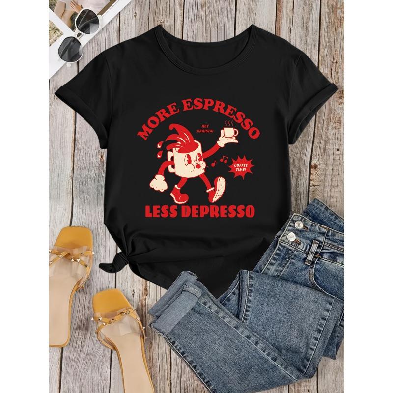 More Espresso Less Depresso Cartoon Coffee Cup Print T-shirt
