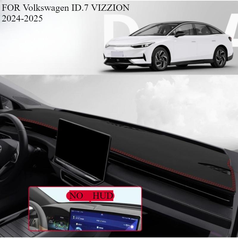 FOR Volkswagen ID.7 VIZZION 2024-2025 Car Dash Mat Dashmat Dashboard Mat Cover Sun Shade Dash Board Cover Carpet Accessories