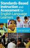 Книга Standards-Based Instruction and Assessment for English Language Learners