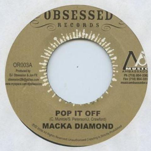 7-дюймовая пластинка MACKA DIAMOND / MAJOR DAMAGE - Pop It Off / Old G OR003 Obsessed 2006 США Регги, Ска и Даб