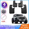 For Ford Bronco U725 2022 2023 Car Front Rear Mudguard Splash Guard Fender Mud Flap Replacement Wheel Protector Accessories
