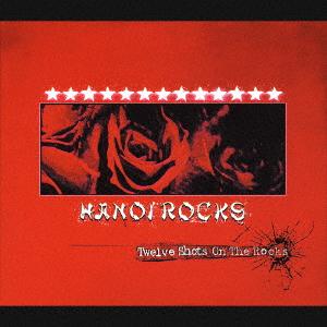 CD HANOI ROCKS Twelve Shots On The Rocks VICP62120 VICTOR 2002 Япония Рок Б/у