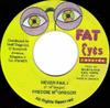 7inch Record FREDDIE MCGREGOR - Never Fail I NONE Fat Eyes Record 1997 Jamaica Reggae, Ska & Dub Used