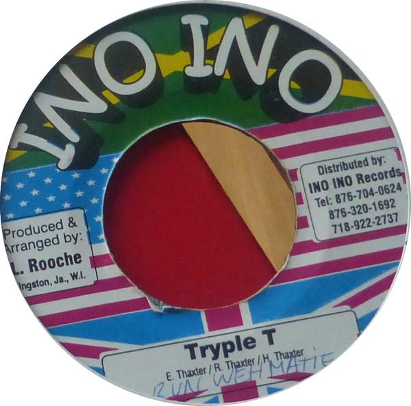 7inch Record L. ROCHE - Tryple T NONE Ino Ino Records 2003 Jamaica Reggae, Ska & Dub Used