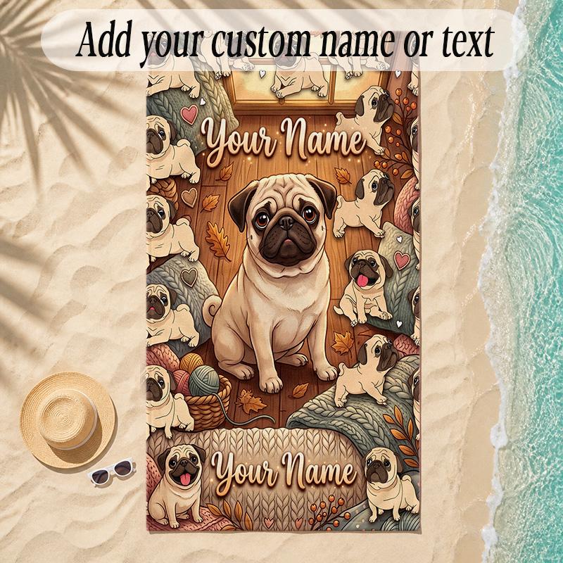 Pug Theme Soft Beach Towel Personalized Custom Name Text Towel Portable for Beach Pool Travel