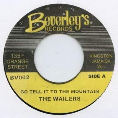 7-дюймовая пластинка PETER TOSH, WAILERS - Go Tell It To The Mountain BV002 Beverleys 1970 UK Регги, Ска и Даб Б/У