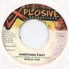 7-дюймовая пластинка MONSTER TWINS - Something First Xplosive 2001 Ямайка Регги, Ска и Даб