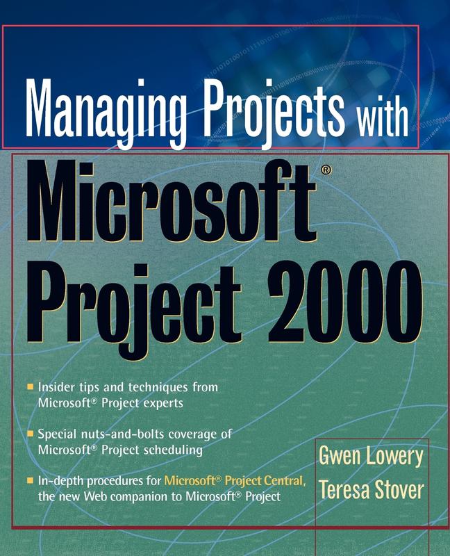 The Managing Projects With Microsoft Project 2000 For Windows by Lowery - Paperback Book