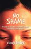 The No Shame : A Study of Six New Testament Women (Includes Leader's Notes) Book