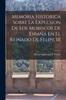 Книга Memoria Historica Sobre La Expulsion De Los Moriscos De Espana En El Reinado De Felipe III