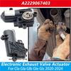 A2229067403 For Mercedes Benz Cla Gla Glb Gle Gls -2024 Car Rear Exhaust Flap Actuator Motor