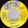 7inch Record LUKIE D - If You Are The One NONE Fat Eyes Record 2004 Jamaica Reggae, Ska & Dub Used