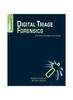 Книга Digital Triage Forensics: Processing The Digital Crime Scene (Pb 2010)