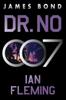 The Dr. No : A James Bond Novel : 6 Book