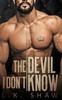 Книга The Devil I Don't Know : An Arranged Marriage Mafia Romance : 1