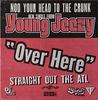 12-дюймовая пластинка YOUNG JEEZY, BUN B - Over Here DEFR161161PROMO Def Jam Recordi 2004 US Рэп и хип-хоп/R&B Б/У