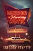 Книга Murder At Morrissey Motel : A Jake Horn Mystery : 1