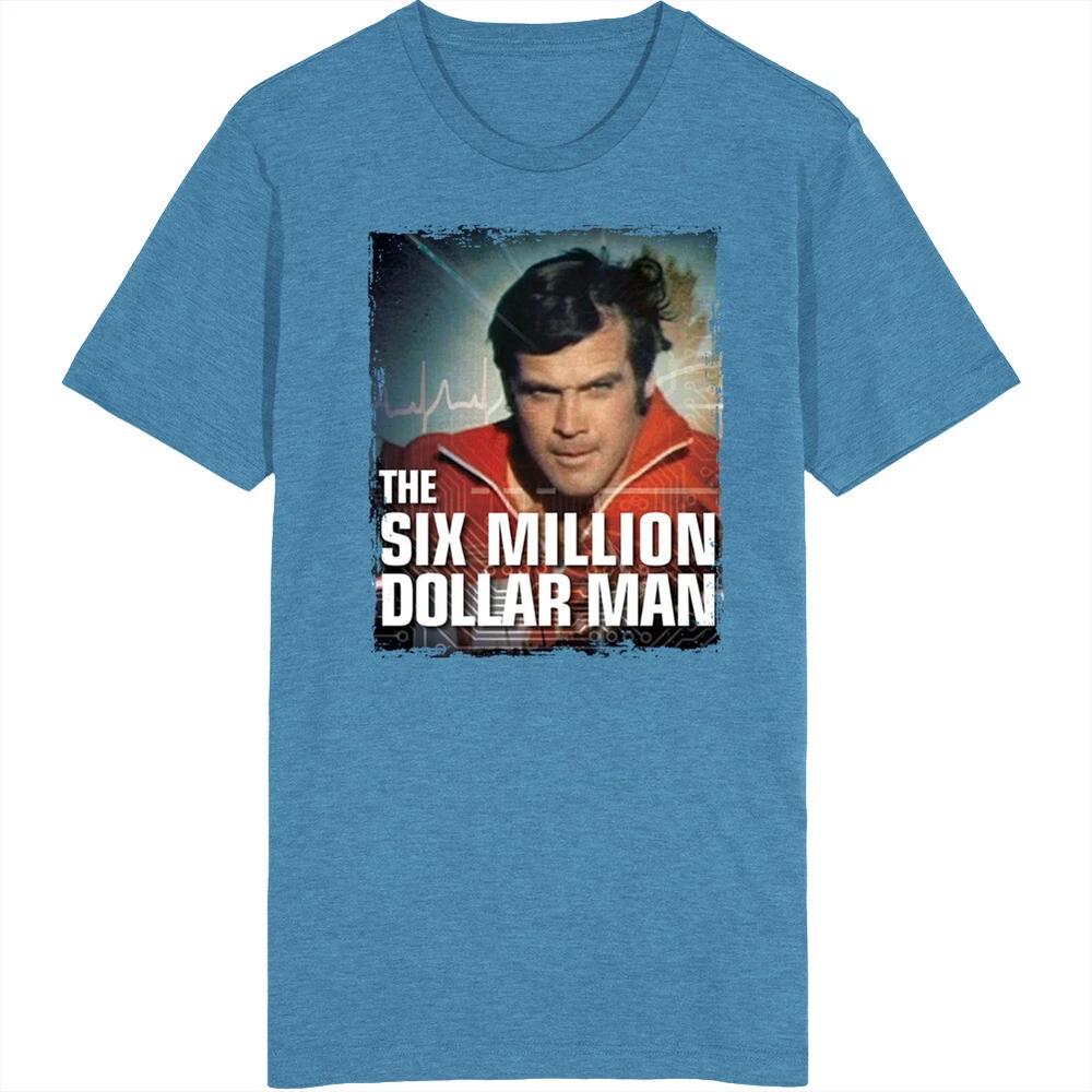 Six Million Dollar Unisex Bionic Unisex 70s Tv Show Fan T Shirt