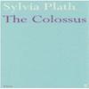 The Colossus by Sylvia Plath Paperback Book 9780571240081