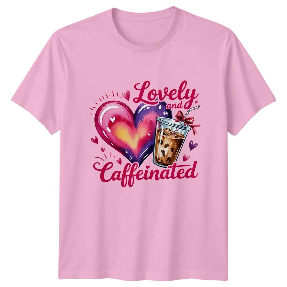 Lovely And Caffeinated Unisexs TShirt Coffee Lover