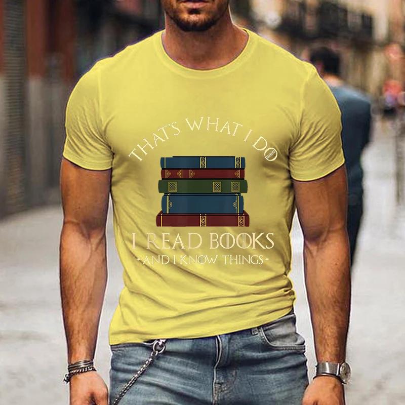 Модные мужские футболки I Read Book I Know Nothing Забавные графические футболки Футболка для любителей книг Harajuku Shirt Men Vintage Shirts Male Top