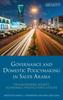 Книга Governance and Domestic Policymaking In Saudi Arabia : Transforming Society, Economics, Politics and Culture
