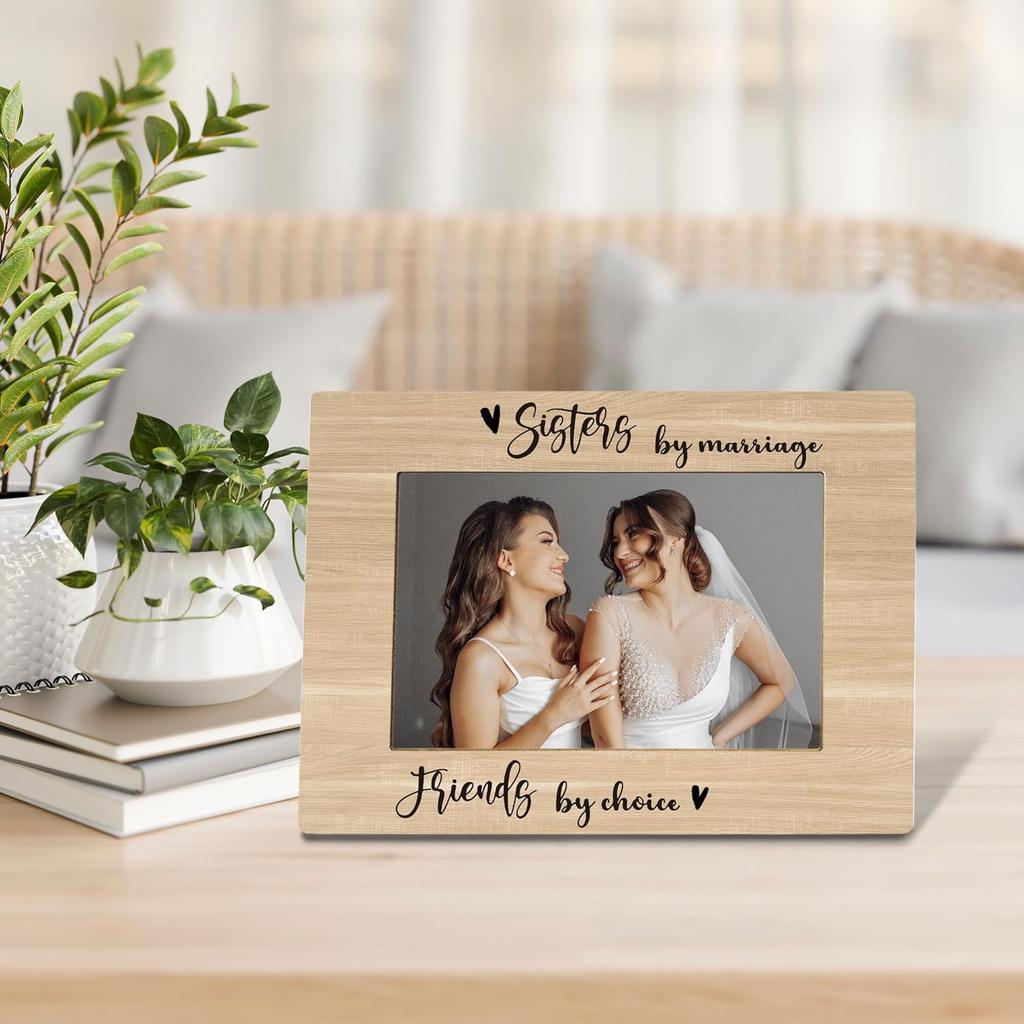 Sister Picture Frames, Bonus Sister in Law Gifts, Unbiological Sister Gifts, Wedding Photo Frame 4x6 from Bride, Sisters by Marriage Friends by