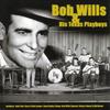 CD БОБ УИЛЛС И ЕГО ТЕХАССКИЕ ПЛЕЙБОИ Bob Wills His Texas Playboys BCCD0110 Black Cat 2004 Чехословакия Мировая музыка Б/у