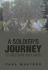 Книга A Soldier's Journey To Vietnam and Back