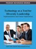 Книга Technology As a Tool for Diversity Leadership : Implementation and Future Implications