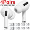 1-4 пары сменных амбушюр для AirPods Pro 1-го и 2-го поколения, ушные насадки, силиконовые резиновые амбушюры, колпачки для наушников, аксессуары