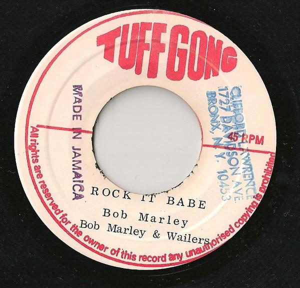 7inch Record BOB MARLEY & THE WAILERS - Rock It Babe (Jamaican Mix) None Tuff Gong 1972 Jamaica Reggae, Ska & Dub Used