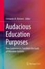 Книга Audacious Education Purposes : How Governments Transform the Goals of Education Systems