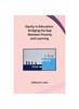 The Equity In Education : Bridging the Gap Between Poverty and Learning Book