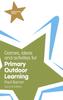 Книга Games, Ideas and Activities for Primary Outdoor Learning