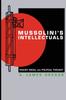 Книга Mussolini's Intellectuals : Fascist Social and Political Thought