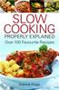 Книга Slow Cooking Properly Explained : Over 100 Favourite Recipes