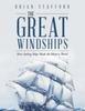 Книга The Great Windships : How Sailing Ships Made the Modern World