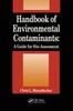 Книга Handbook of Environmental Contaminants : A Guide for Site Assessment