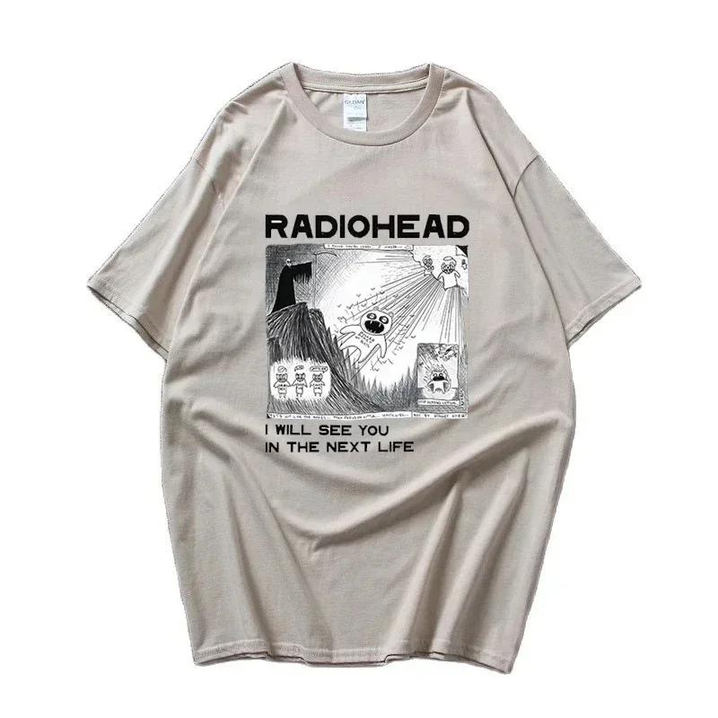 Radiohead T Shirt Rock Band Vintage Hip Hop I Will See You In The Next Life Unisex Music Fans Print Men Women Tees Short Sleeve