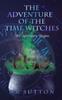 Книга The Adventures of the Time Witches