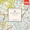 CD SIR EDWARD ELGAR • FREDERICK DELIUS - Chamber Music 5739922 EMI Classics 2000 Europe Classical Used