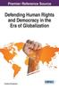 The Defending Human Rights and Democracy In the Era of Globalization Book